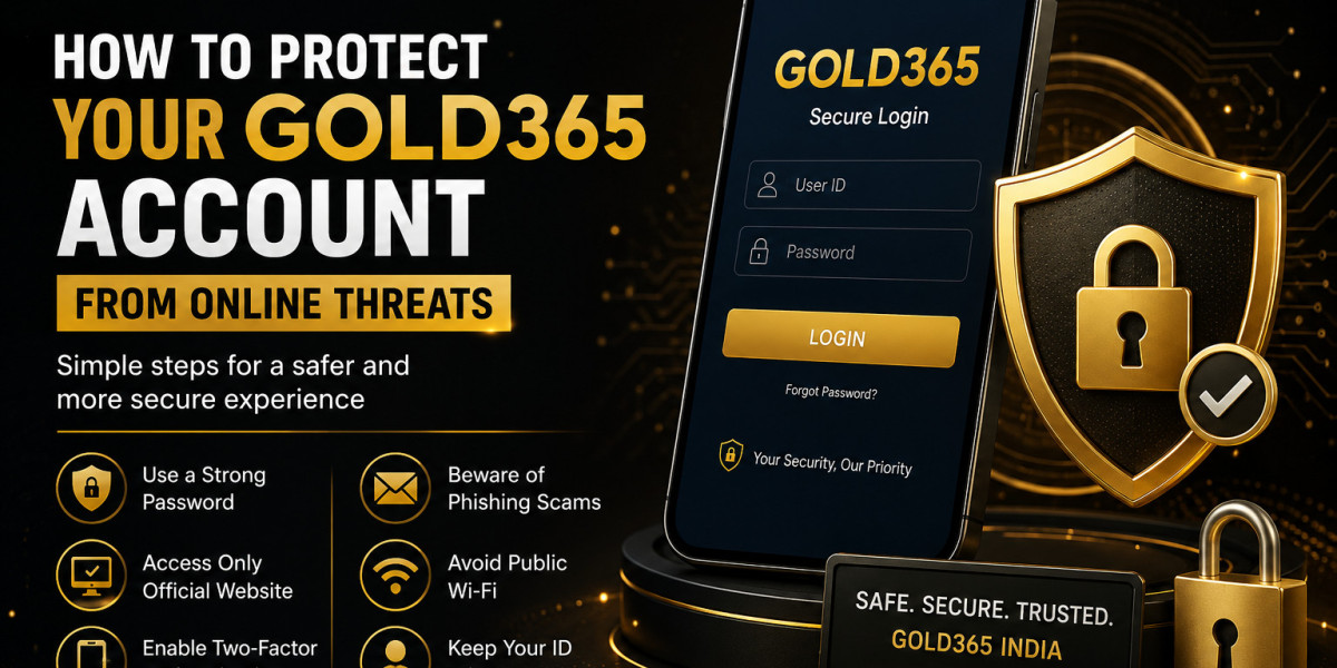 How to Protect Your Gold365 Account from Online Threats
